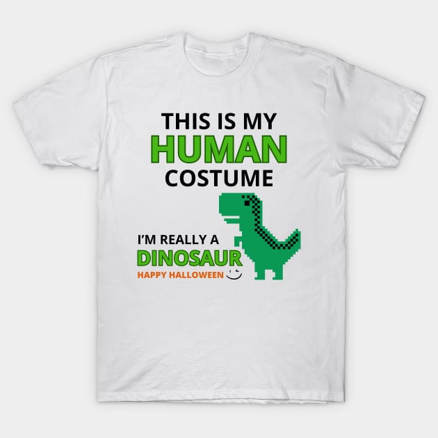 This Is My Human Costume T-Shirt by Introvert Home 